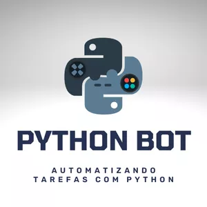 Curso de Python Bot (Automatizando Tarefas com Python) – 100% Online